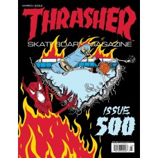 Thrasher Magazine March 2022